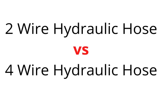 2 Wire vs 4 Wire Hydraulic Hose - All About Hoses