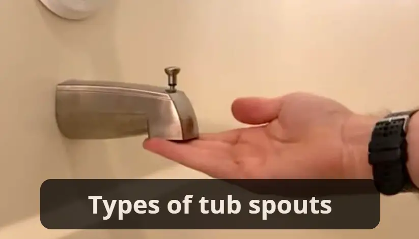 Types of tub spouts